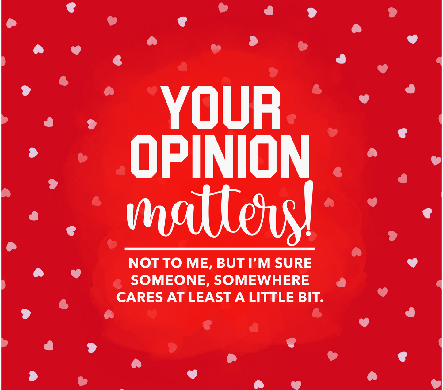 Opinion Matters Tumbler